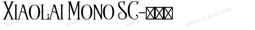 Xiaolai Mono SC字体转换